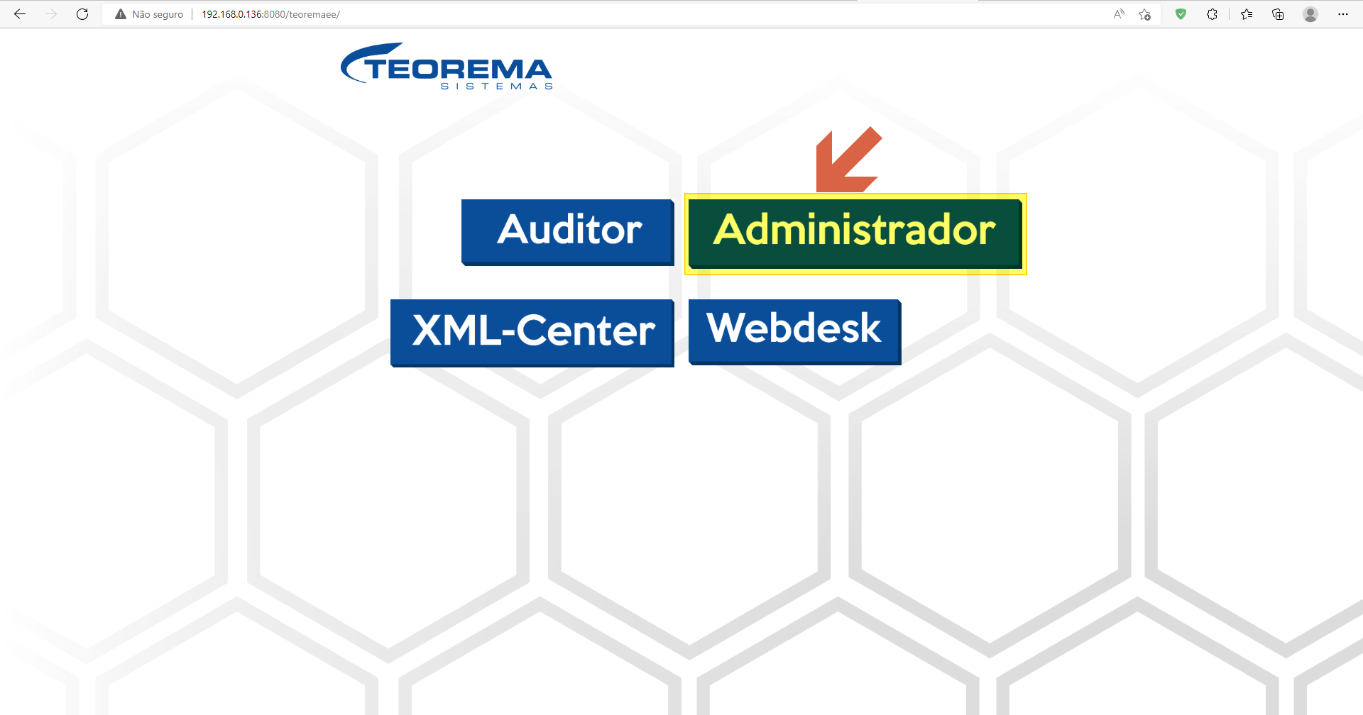 Tela de seleção de módulos do Teorema com botões Auditor, Administrador (destacado), XML-Center e Webdesk