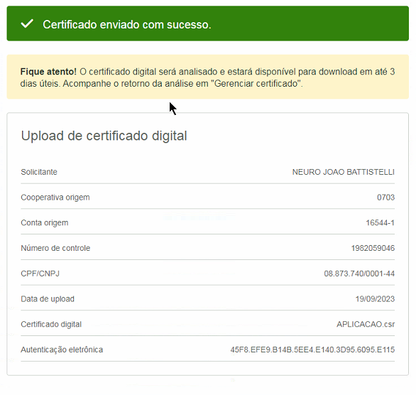 Comprovante "Upload de certificado digital" do Sicredi com mensagem de sucesso e dados do envio: solicitante, cooperativa de origem, conta, número de controle, CPF/CNPJ, data de upload, nome do certificado e autenticação eletrônica