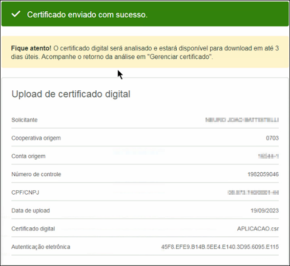 Tela de comprovante do Internet Banking Sicredi com mensagem "Certificado enviado com sucesso." e seção Upload de certificado digital com campos Solicitante, Cooperativa origem (0703), Conta origem, Número de controle (1962059046), CPF/CNPJ, Data de upload (19/09/2023), Certificado digital (APLICACAO.csr) e Autenticação eletrônica