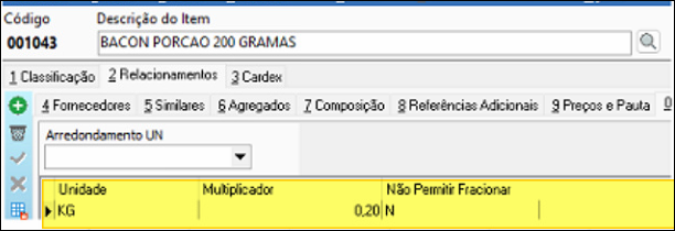 Cadastro do item 001043 BACON PORCAO 200 GRAMAS, aba Relacionamentos, com Unidade KG e Multiplicador 0,20 destacado em amarelo