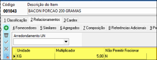 Cadastro do item 001043 BACON PORCAO 200 GRAMAS, aba Relacionamentos, com Unidade KG e Multiplicador 5,00 destacado em amarelo