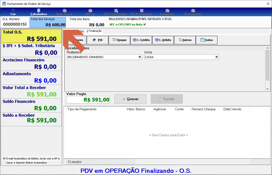 Tela Fechamento de Ordem de Serviço, aba 2 Finalização, exibindo Total dos Serviços R$ 600,00 e Valor Total a Receber R$ 591,00. Seção de recebimento com aba Dinheiro selecionada, campo Finalizadora preenchido com RECEBIMENTO DINHEIRO e Conta CAIXA. Valor Pagto R$ 591,00. Rodapé exibe mensagem PDV em OPERAÇÃO Finalizando - O.S.