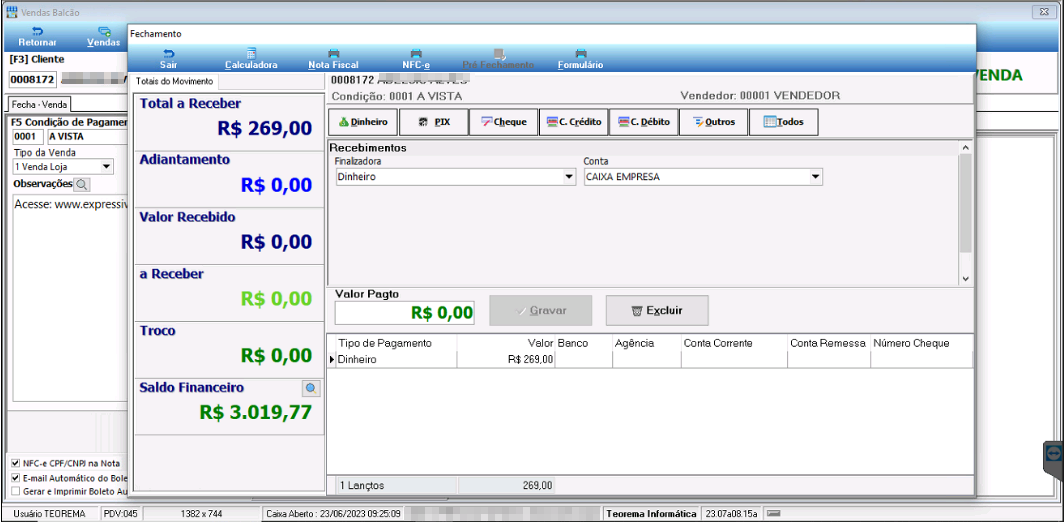 Janela Fechamento com painel Totais do Movimento mostrando Total a Receber R$ 269,00 e Saldo Financeiro R$ 3.019,77, e painel de recebimento com forma de pagamento Dinheiro selecionada e Valor Pago R$ 0,00
