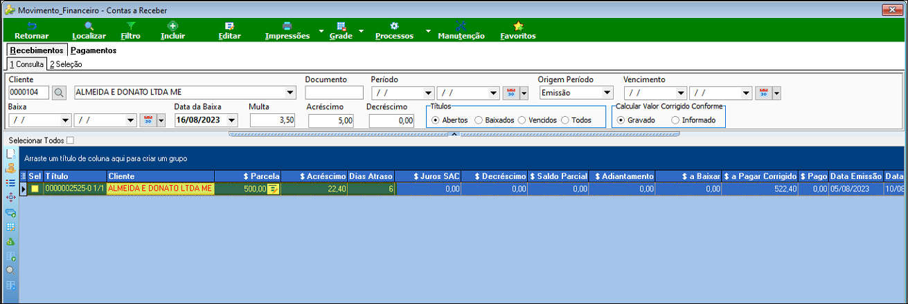 Tela Movimento Financeiro — Contas a Receber, aba Recebimentos, com título 0000002525-0 1/1 do cliente ALMEIDA E DONATO LTDA ME exibindo Valor da Parcela 500,00, Acréscimo 22,40, Dias Atraso 6 e Data da Baixa 16/08/2023