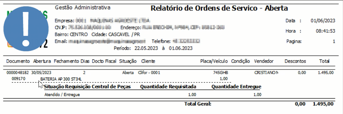 Relatório de Ordens de Serviço – Aberta com cabeçalho da empresa (dados da empresa visíveis), Data 01/06/2023, Hora 08:41:53, Período: 22.05.2023 à 01.06.2023; linha da O.S. 0000048182 com Abertura 30/05/2023, Dias 2, Situação Aberta, Clifor – 0001, 745GHB, Condição CRISTIANO, Total 1.495,00; detalhe do item 009170 BATERIA AP 300 STIHL com seção Situação Requisição Central de Peças: Quantidade Requisitada 1,00, Quantidade Entregue 1,00, Atendido/Entregue; Total Geral 0,00 e 1.495,00