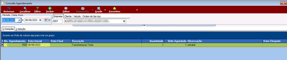 Tela Consulta Agendamento com filtro por Período/Data Início (08/08/2023 a 08/08/2023) e Empresa (0001); lista exibindo o agendamento No. 1509, Data Inicial 08/08/2023, Descrição "Transformacao Teste", Quantidade 1, Qtde Agendada 1, Observação "setsatat"