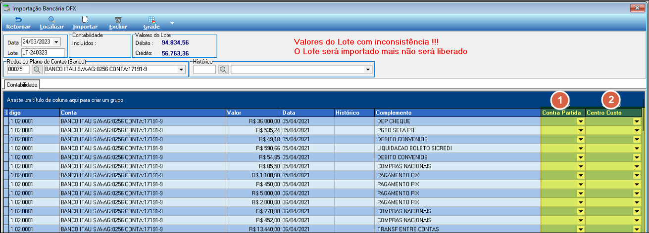 Grid de lançamentos da Importação Bancária OFX com colunas Conta, Valor, Data, Histórico, Complemento, Contra Partida e Centro de Custo; coluna Contra Partida e Centro de Custo destacadas para preenchimento; aviso de inconsistência de valores do lote visível