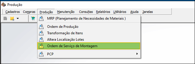 Menu Produção com as opções MRP, Ordem de Produção, Transformação de Itens, Altera Localização Lotes, Ordem de Serviço de Montagem e PCP; a opção Ordem de Serviço de Montagem está destacada