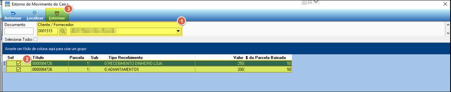 Tela Estorno do Movimento do Caixa com cliente 0001515, dois lançamentos do título 0000084726 selecionados (checkbox marcado): Tipo Recebimento RECEBIMENTO DINHEIRO LOJA Valor 250 e ADIANTAMENTOS Valor 200, e botão Estornar na barra de ferramentas