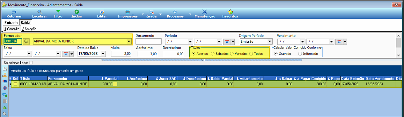 Tela Movimento Financeiro – Adiantamentos – Saída com fornecedor 0001516 ARIVAL DA MOTA JUNIOR, filtro Títulos Abertos e título 0000110142-0-1/1 com $ Parcela 200,00 e $ a Baixar 200,00