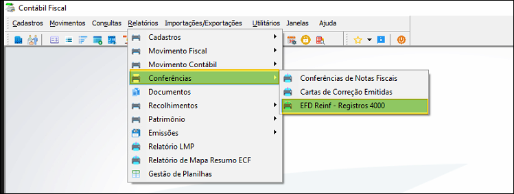 Menu Contábil Fiscal com Relatórios > Conferências expandido; opção "EFD Reinf – Registros 4000" destacada