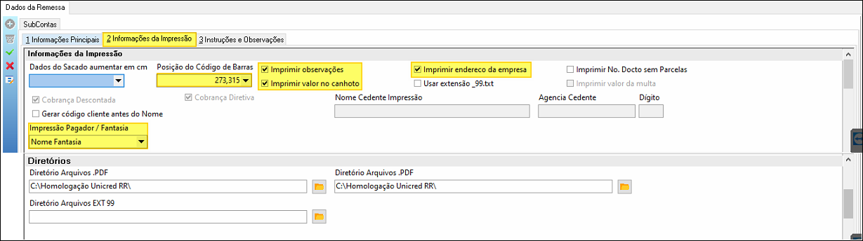 SubConta aba 2 Informações da Impressão com Posição do Código de Barras 273,315, opções Imprimir observações, Imprimir valor no canhoto e Imprimir endereço da empresa marcadas, Impressão Pagador/Fantasia Nome Fantasia selecionado e diretório C:\Homologação Unicred RR\ preenchido