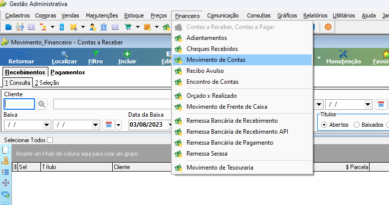 Menu Financeiro do Gestão Administrativa com opções Contas a Receber/a Pagar, Adiantamentos, Cheques Recebidos, Movimento de Contas (selecionado), Recibo Avulso, Encontro de Contas, Orçado x Realizado, Movimento de Frente de Caixa, Remessa Bancária de Recebimento, Remessa Bancária de Recebimento API, Remessa Bancária de Pagamento, Remessa Serasa e Movimento de Tesouraria; ao fundo, a janela Movimento_Financeiro - Contas a Receber com abas Recebimentos e Pagamentos e campo Cliente