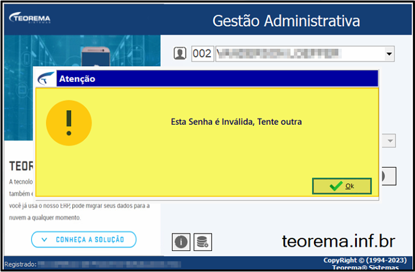 Diálogo de atenção do módulo Gestão Administrativa com a mensagem "Esta Senha é Inválida, Tente outra" e botão Ok