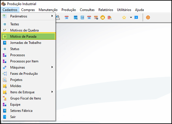 Menu Cadastros do módulo Produção Industrial com a opção Motivo de Parada destacada