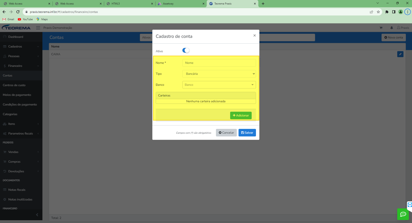 Modal Cadastro de conta com campos Ativo, Nome, Tipo (Bancária), Banco e seção Carteiras com mensagem "Nenhuma carteira adicionada" e botão Adicionar