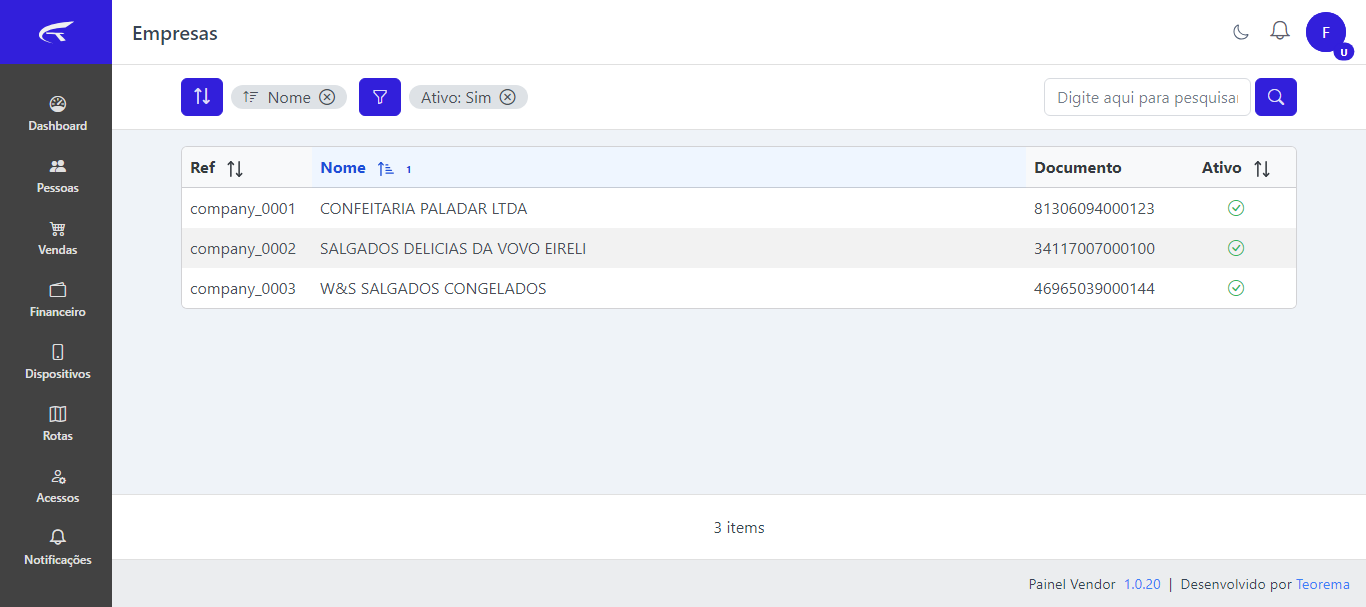 Painel Vendor — tela Empresas com listagem de 3 itens: company_0001 CONFEITARIA PALADAR LTDA, company_0002 SALGADOS DELICIAS DA VOVO EIRELI, company_0003 W&S SALGADOS CONGELADOS, com colunas Ref, Nome, Documento e Ativo