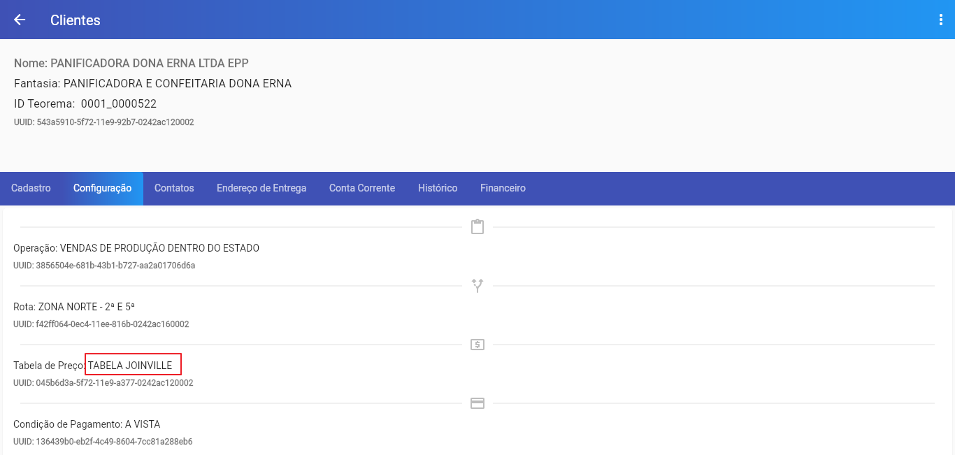 Aplicativo Vendor — tela Clientes, aba Configuração do cliente PANIFICADORA DONA ERNA LTDA EPP, exibindo Operação: VENDAS DE PRODUÇÃO DENTRO DO ESTADO, Rota: ZONA NORTE - 2ª E 5ª, Tabela de Preço: TABELA JOINVILLE (destacada), Condição de Pagamento: A VISTA