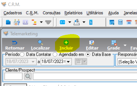 Tela Telemarketing com o botão Incluir destacado na barra de ferramentas