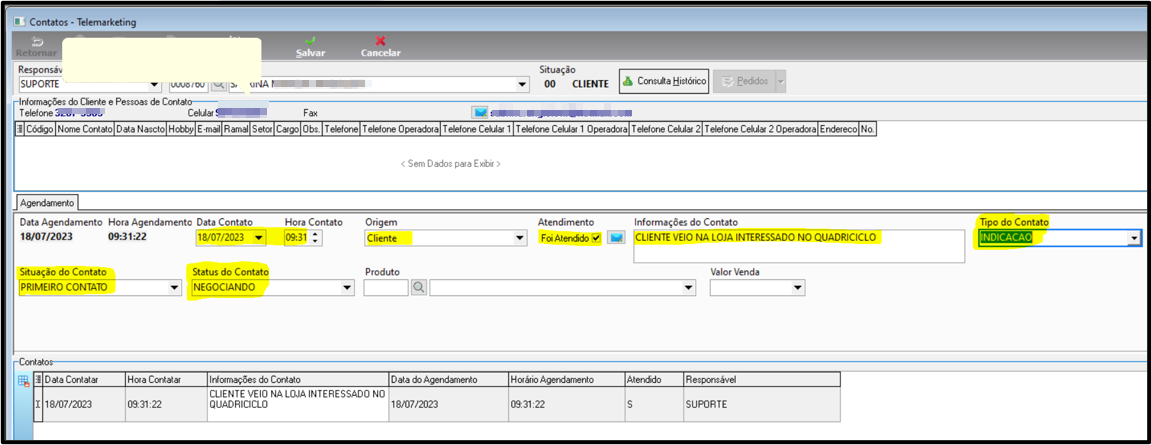 Formulário Contatos – Telemarketing com cliente selecionado; aba Agendamento exibindo campos Data Agendamento (18/07/2023), Hora Agendamento (09:31:22), Data Contato (18/07/2023), Hora Contato (09:31), Origem (Cliente), Atendimento (Foi Atendido marcado), Informações do Contato (CLIENTE VEIO NA LOJA INTERESSADO NO QUADRICICLO), Tipo do Contato (INDICACAO, destacado), Situação do Contato (PRIMEIRO CONTATO, destacado) e Status do Contato (NEGOCIANDO, destacado); grid Contatos mostrando o registro gravado