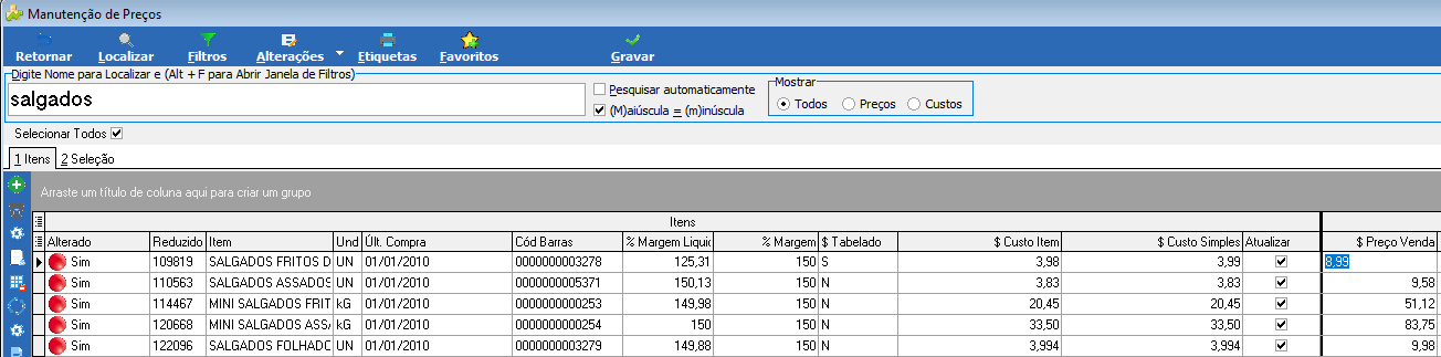 Grade Manutenção de Preços após alteração individual do item tabelado: o item SALGADOS FRITOS DIVERSOS UN ($ Tabelado = S) agora exibe Alterado = Sim e o campo $ Preço Venda está destacado com o novo valor