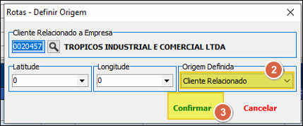 Janela "Rotas - Definir Origem" com campo Cliente Relacionado a Empresa preenchido com "TROPICOS INDUSTRIAL E COMERCIAL LTDA", campos Latitude e Longitude com valor 0, e campo "Origem Definida" com valor "Cliente Relacionado"; botões Confirmar e Cancelar