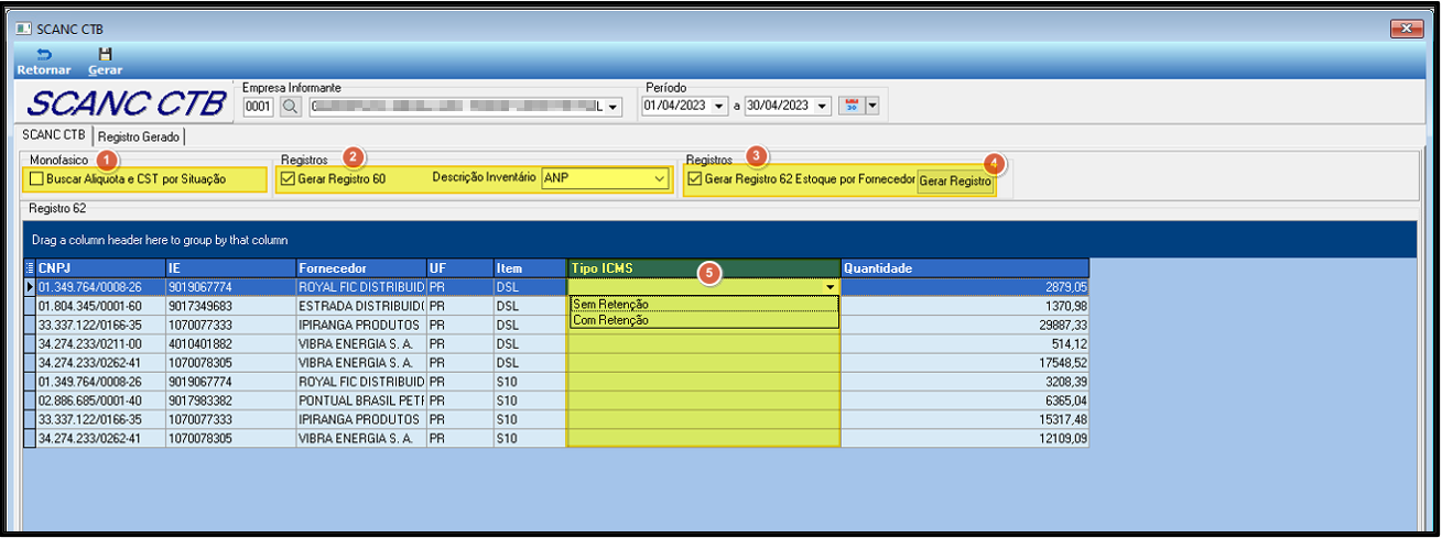 Tela SCANC CTB com campos Empresa Informante, Período (01/04/2023 a 30/04/2023), checkbox Buscar Alíquota e CST por Situação, checkbox Gerar Registro 60, campo Descrição Inventário com valor ANP, checkbox Gerar Registro 62 E-stoque por Fornecedor, botão Gerar Registro e grade com colunas CNPJ, IE, Fornecedor, UF, Item, Tipo ICMS (dropdown com valores Sem Retenção e Com Retenção) e Quantidade