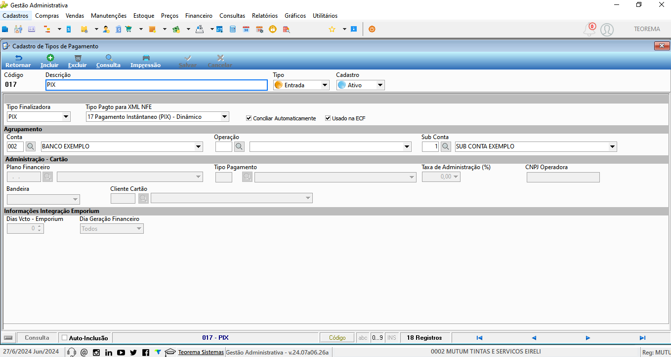 Tela Cadastro de Tipos de Pagamento com código 017 PIX, Tipo Finalizadora PIX, Tipo Pagto para XML NFE 17 Pagamento Instântaneo (PIX) - Dinâmico, Conta 002 BANCO EXEMPLO, seção Administração - Cartão vazia e seção Bandeira vazia