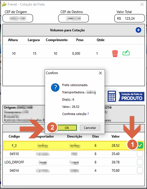 Tela "Frenet - Cotação de Frete" com caixa de diálogo "Confirm" sobreposta exibindo "Frete selecionado.", Transportadora (borrada), "Dia(s).: 6", "Valor.: 28.52" e a pergunta "Confirma seleção?"; botões OK e Cancelar; na lista, a linha F_3 com valor 28,52 está marcada (item 1) e a seta indica o botão OK (item 2)