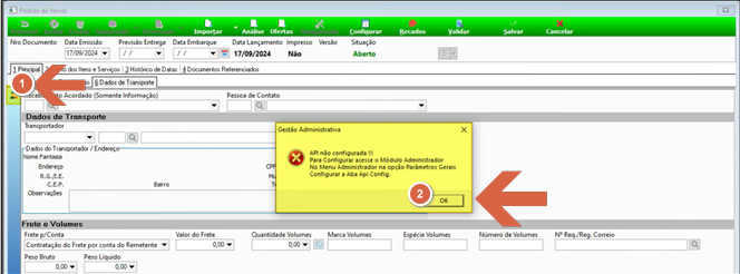 Tela Pedido de Venda com a aba "6 Dados de Transporte" selecionada (item 1); caixa de diálogo "Gestão Administrativa" exibindo mensagem de erro "API não configurada!!!" com orientação para acessar Parâmetros Gerais e configurar a Aba Api Config; botão OK indicado (item 2)