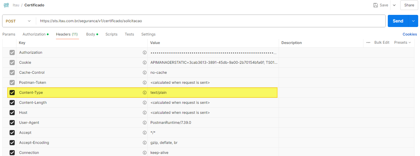 Postman — aba Headers com lista de cabeçalhos da requisição. O campo Content-Type está destacado com valor text/plain. Demais headers: Authorization (mascarado), Cookie, Cache-Control (no-cache), Postman-Token, Content-Length, Host, User-Agent (PostmanRuntime/7.39.0), Accept, Accept-Encoding, Connection.
