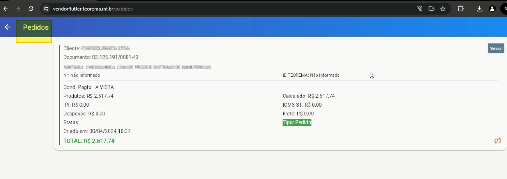 Tela Pedidos do Vendor Flutter exibindo resumo do pedido com campos Cliente, Documento, Cond. Pagto, Produtos, IPI, Despesas, Status, Tipo: Pedido, Criado em e TOTAL