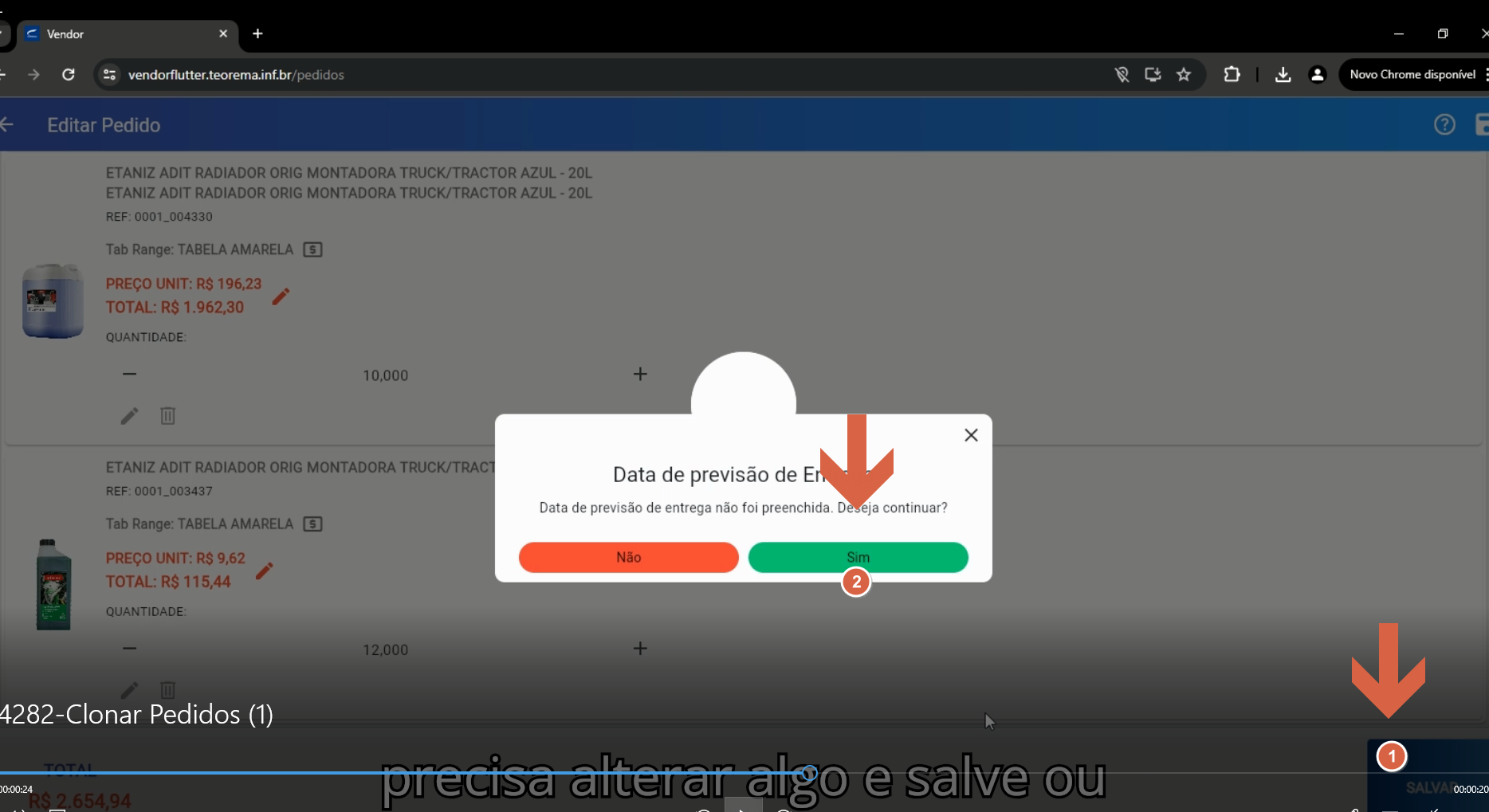 Tela Editar Pedido com diálogo "Data de previsão de Entrega" exibindo a mensagem de aviso e botões Não e Sim