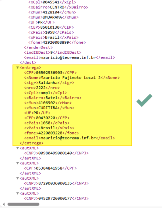 Visualização do XML da NF-e — tag <entrega> destacada em amarelo com os campos CPF, xNome (Mauricio Fujimoto Local 2), xLgr (Saldanha), nro (2222), xCpl (comp1), xBairro (Batel), cMun (4106902), xMun (CURITIBA), UF (PR), CEP (80430220), cPais (1058), xPais (Brasil), fone (4220003228) e email