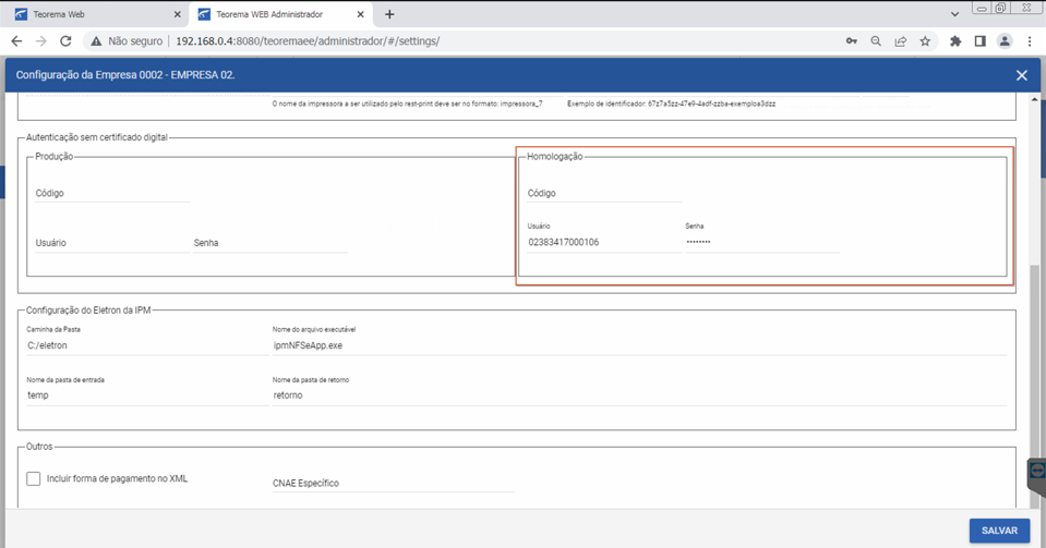 Janela Configuração da Empresa 0002 rolada para a seção Autenticação sem certificado digital; coluna Homologação destacada com borda vermelha, exibindo campos Código, Usuário (02383417000106) e Senha preenchida; seção Configuração do Eletron da IPM com campos Caminho da Pasta (C:/eletron), Nome do arquivo executável (ipmNFSeApp.exe), Nome da pasta de entrada (temp) e Nome da pasta de retorno (retorno); botão Salvar