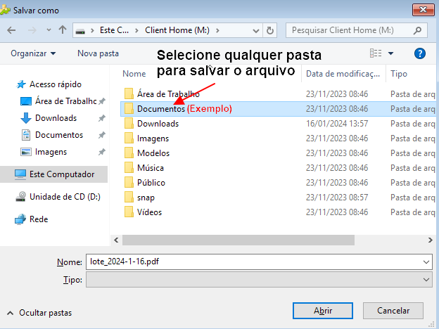 Janela "Salvar como" com Client Home (M:) aberto, listando pastas: Área de Trabalho, Documentos (destacada como Exemplo), Downloads, Imagens, Modelos, Música, Público, snap e Vídeos; campo Nome preenchido com "lote_2024-1-16.pdf"; anotação "Selecione qualquer pasta para salvar o arquivo"