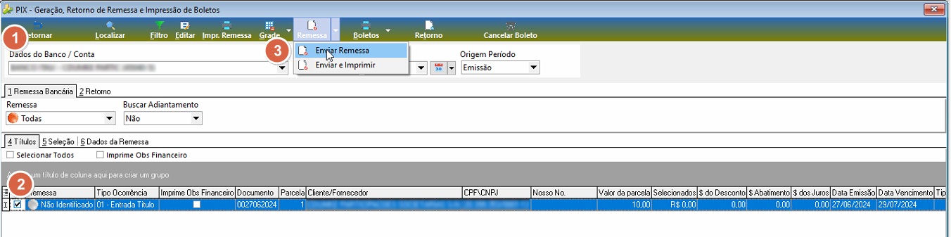 Tela PIX — Geração, Retorno de Remessa e Impressão de Boletos; barra de ferramentas com botões Retornar, Localizar, Filtro, Editar, Impr. Remessa, Grade, Remessa (expandido com opções Enviar Remessa e Enviar e Imprimir destacadas), Boletos, Retorno e Cancelar Boleto; lista de títulos com uma linha selecionada exibindo Remessa: Não Identificado, Tipo Ocorrência: 01 - Entrada Título, Documento: 0027062024, Parcela: 1, Valor da parcela: 10,00.