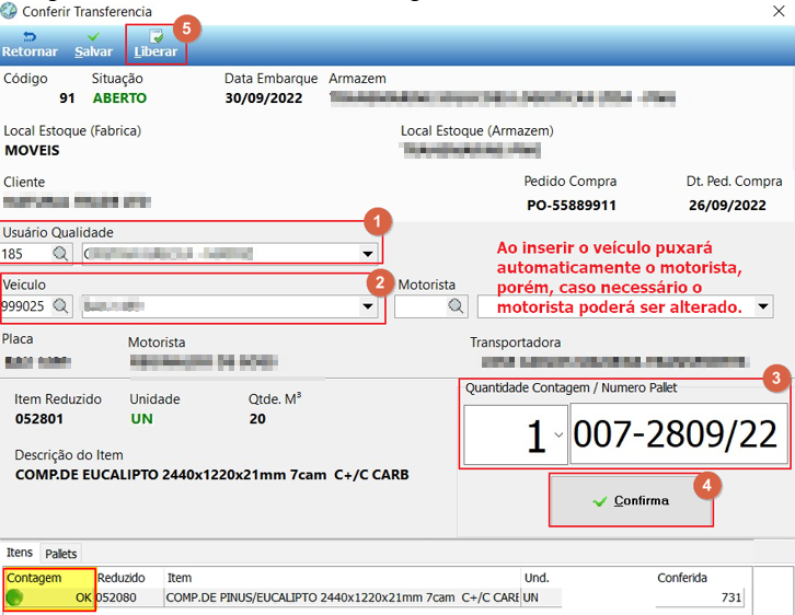 Tela Conferir Transferência com campos Código, Situação, Data Embarque, Armazém, Local de Estoque (Fábrica), Local de Estoque (Armazém), Usuário Qualidade, Veículo, Motorista, Transportadora e campo Quantidade Contagem / Número Pallet com botão Confirma
