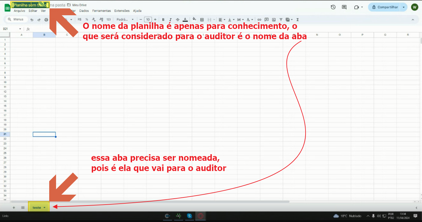 Planilha Google Sheets com anotações indicando que o nome da planilha é só para conhecimento e que o nome da aba é o que será enviado ao Auditor