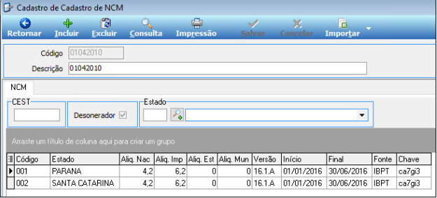 Tela Cadastro de Cadastro de NCM exibindo dois registros: código 001 estado PARANA e código 002 estado SANTA CATARINA, com colunas Aliq. Nac., Aliq. Imp., Aliq. Est., Aliq. Mun., Versão, Início, Final, Fonte e Chave