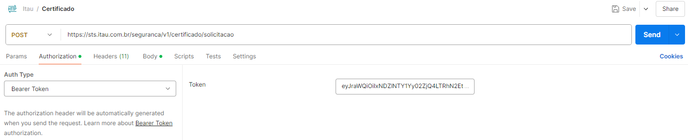 Postman com requisição POST para https://sts.itau.com.br/seguranca/v1/certificado/solicitacao; aba Authorization selecionada com Auth Type Bearer Token e campo Token preenchido