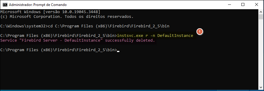 Prompt de Comando executando o comando Instsvc.exe r -n DefaultInstance com retorno: Service "Firebird Server - DefaultInstance" successfully deleted.