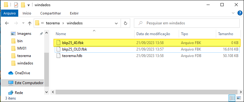 Windows Explorer na pasta C:\teorema\windados exibindo: bkp25_40.fbk (Arquivo FBK), bkp25_OLD.fbk (Arquivo FBK, 16.616 KB) e teorema.fdb (Arquivo FDB)