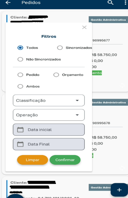 Tela de Filtros da tela de Pedidos com opções: sincronização (Todos selecionado, Sincronizados, Não Sincronizados), tipo (Pedido, Orçamento, Ambos), seletores de Classificação e Operação, campos de Data inicial e Data Final, e botões "Limpar" e "Confirmar".