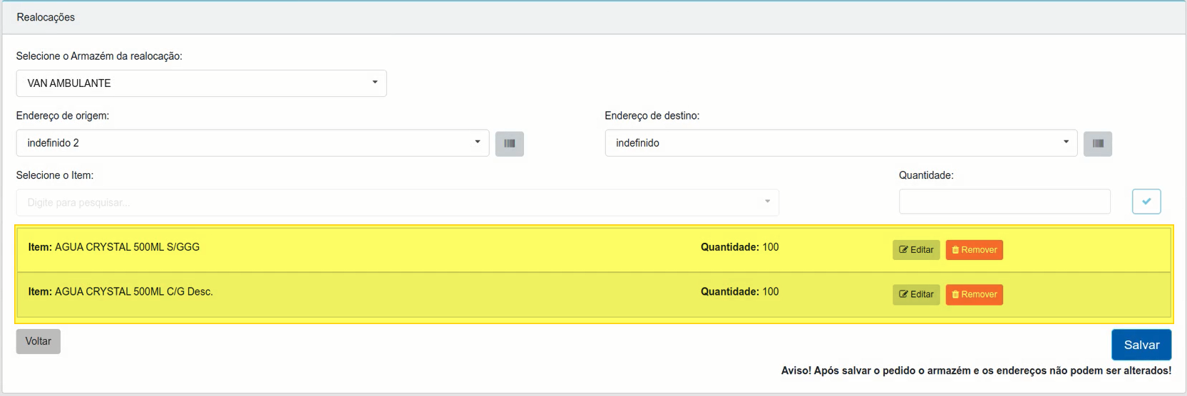 Lista de itens do pedido após a remoção, exibindo apenas os dois itens AGUA CRYSTAL 500ML, ambos com quantidade 100