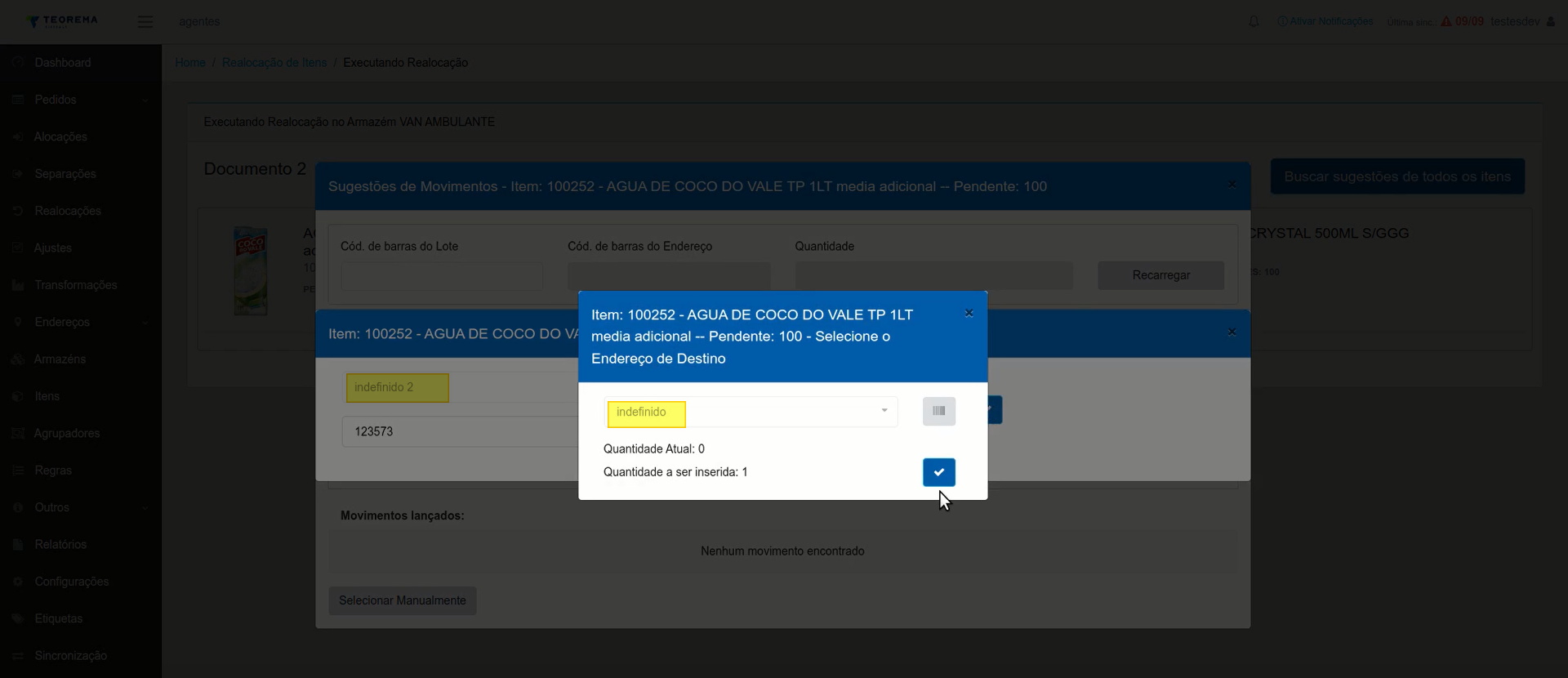 Janela Selecione o Endereço de Destino com o endereço indefinido destacado, quantidade atual 0 e quantidade a ser inserida 1