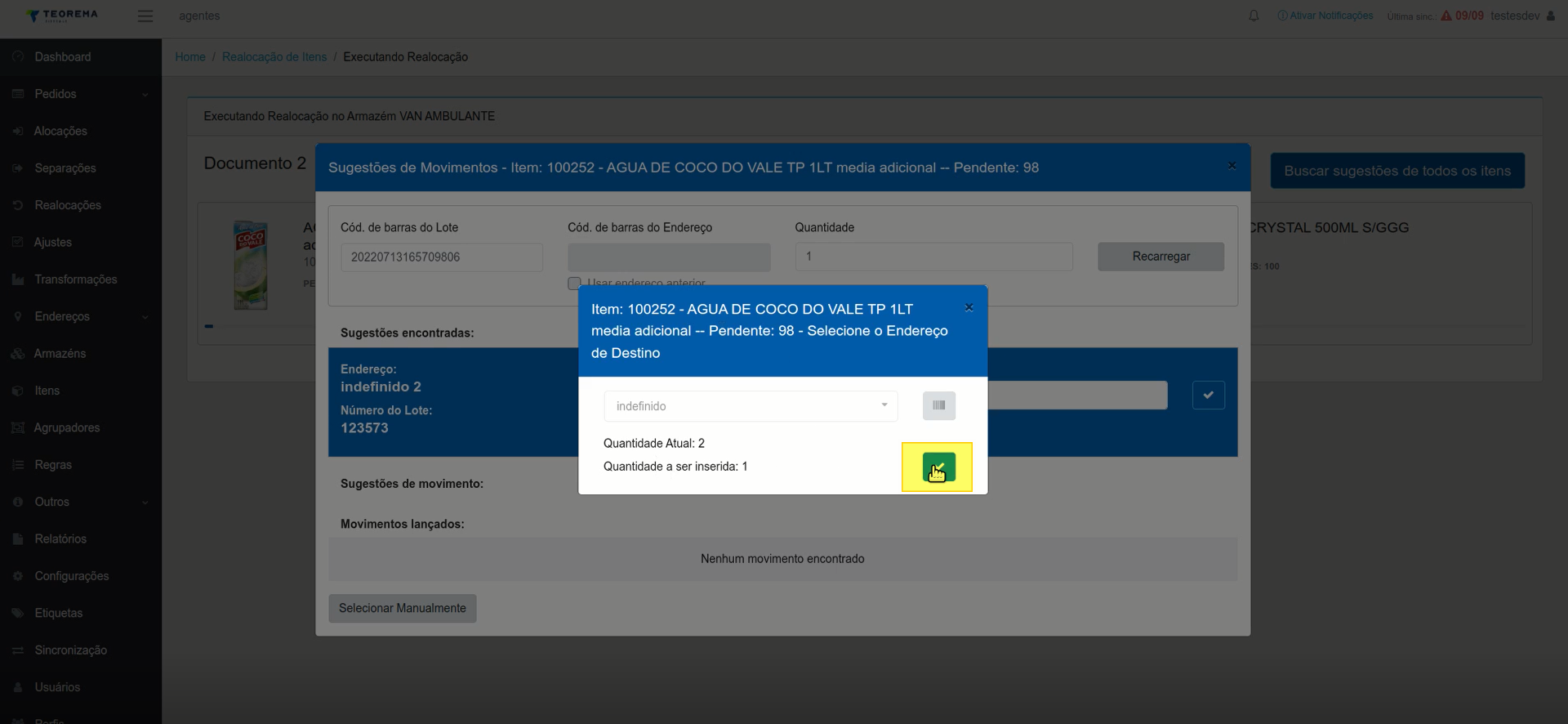 Janela Selecione o Endereço de Destino com quantidade atual 2, quantidade a ser inserida 1 e o botão de confirmação destacado em amarelo