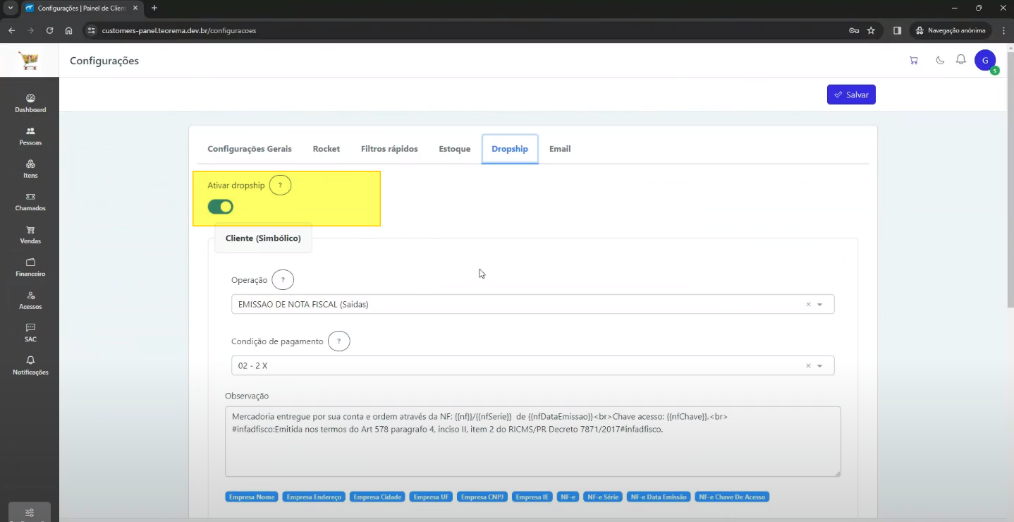 Tela Configurações, aba Dropship, seção Cliente (Simbólico) com toggle Ativar dropship ativado, campo Operação preenchido com EMISSAO DE NOTA FISCAL (Saída), campo Condição de pagamento com 02 - 2 X e campo Observação com texto de template de entrega; botões de variáveis EmpresaNome, EmpresaEndereço, EmpresaCidade, Empresa UF, Empresa CNPJ, Empresa IE, NF-e, NF-e a Série, NF-e a Data Emissão, NF-e a Chave de Acesso abaixo do campo