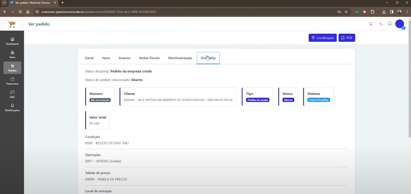 Tela Ver pedido, aba Dropship: Status dropship "Pedida da empresa criado", Status do pedido relacionado "Aberto"; campos Número (Não sincronizado), Cliente (0045541 – NF-E EMITIDA EM AMBIENTE DE HOMOLOGACAO – SEM VALOR FISCAL), Tipo (Pedido de venda), Status (Aberto), Sistema (Painel DropShip); Valor total R$ 4,30; Condição 0026 – BOLETO 30 DIAS ITAU; Operação 0001 – VENDAS (Saídas)