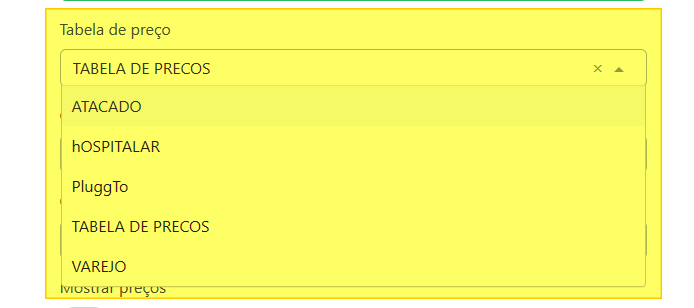 Dropdown do campo Tabela de preço com as opções: ATACADO, hOSPITALAR, PluggTo, TABELA DE PRECOS, VAREJO